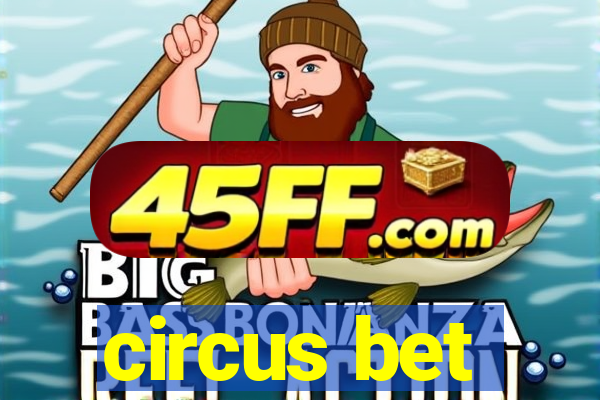 circus bet